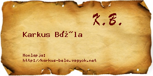 Karkus Béla névjegykártya